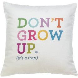 Don't Grow Up It's a Trap Decorative Throw Pillow - AttractionOil.com