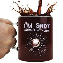 I'm Shot Without My Coffee Mug - AttractionOil.com