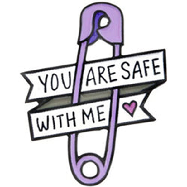 "You Are Safe With Me" Enamel Pin - AttractionOil.com